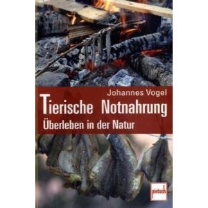 Handbuch der tierischen Notnahrung
